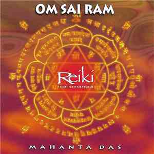 Mahanta Das - Reiki Mahamantra Om Sai Ram