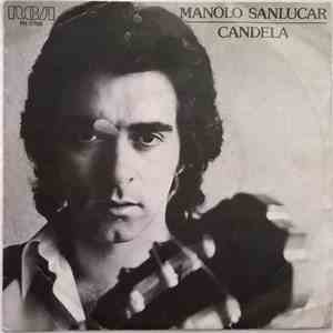 Manolo Sanlucar - Candela