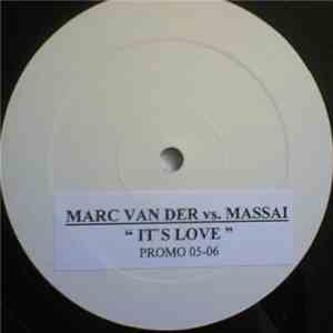 Marc Van Der vs. Massai - It's Love