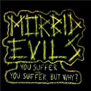 Morbid Evils - You Suffer