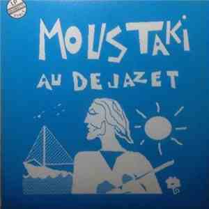 Moustaki - Au Dejazet