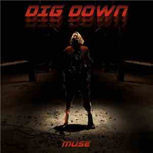 Muse - Dig Down