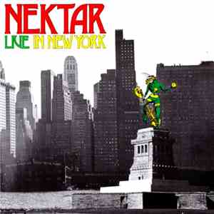 Nektar - Live In New York