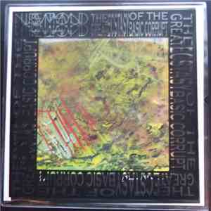 Nurse With Wound - The Great Ecstasy Of The Basic Corrupt