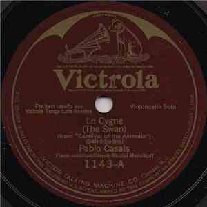Pablo Casals - Le Cygne (The Swan) / Moment Musical
