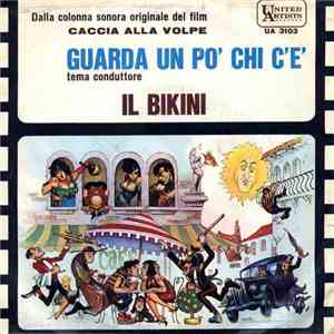 Piero Piccioni - Guarda Un Po' Chi C'e' / Il Bikini