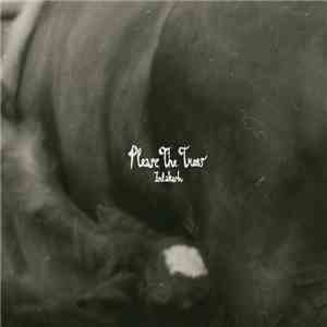 Please The Trees - Inlakesh