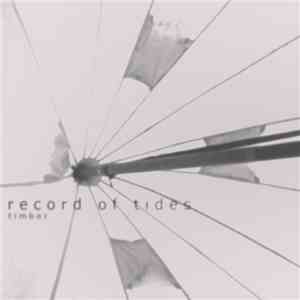 Record Of Tides - Timber