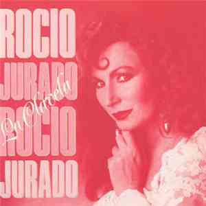Rocio Jurado - La Clavela