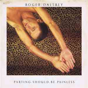 Roger Daltrey - Parting Should Be Painless