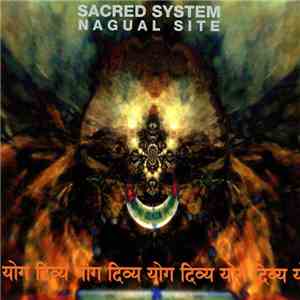 Sacred System - Nagual Site