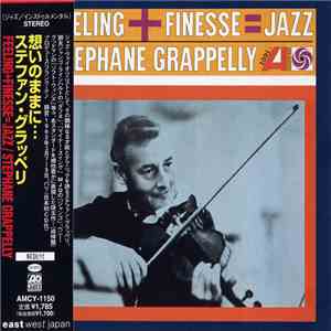 Stephane Grappelly - Feeling + Finesse = Jazz