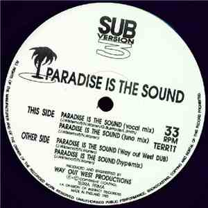 Sub-Version 3 - Paradise Is The Sound
