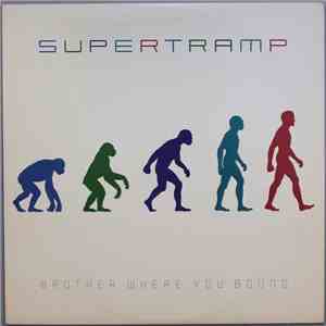 Supertramp - Brother Where You Bound