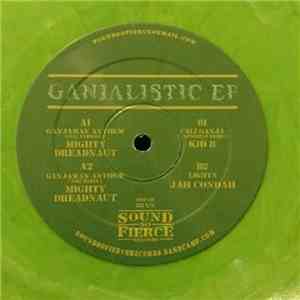 The Mighty Dreadnaut, Kid B, Jah Condah - Ganjalistic EP