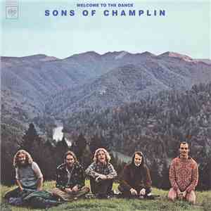 The Sons Of Champlin - Welcome To The Dance
