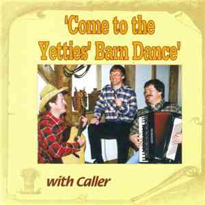 The Yetties - Come To The Yetties' Barn Dance