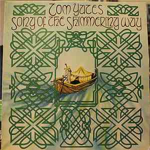 Tom Yates - Song Of The Shimmering Way