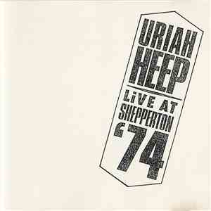 Uriah Heep - Live At Shepperton '74