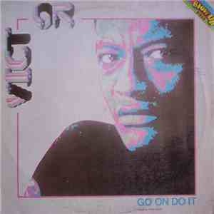 Victor - Go' On Do It