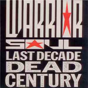 Warrior Soul - Last Decade Dead Century