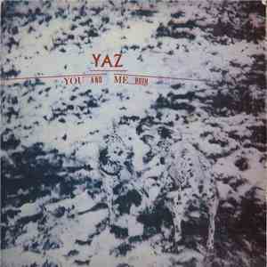 Yaz - You And Me Both