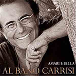 Al Bano Carrisi - Amara E Bella