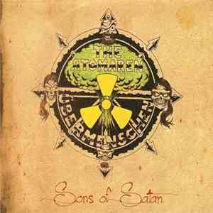 Atomaren Übermenschen, The - Sons Of Satan