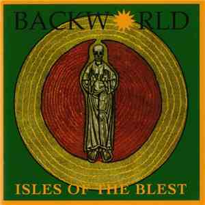 Backworld - Isles Of The Blest