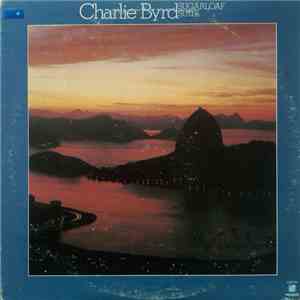 Charlie Byrd - Sugarloaf Suite