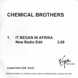 Chemical Brothers - It Began In Afrika - New Radio Edit