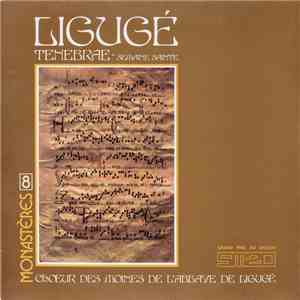 Chœur Des Moines De L'Abbaye De Ligugé - Ligugé. Tenebrae - Semaine Sainte