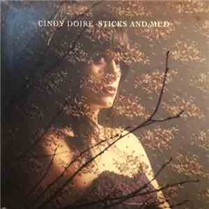 Cindy Doire - Sticks And Mud