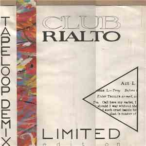 Club Rialto - Call Here My Varlet - Tapeloop Demix