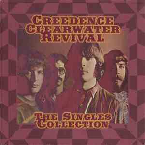 Creedence Clearwater Revival - The Singles Collection