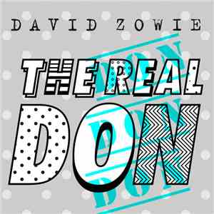 David Zowie - The Real Don