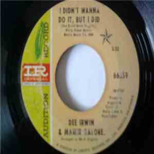 Dee Irwin & Mamie Galore - I Didn't Want To Do It, But I Did