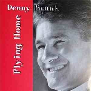 Denny Brunk - Flying Home