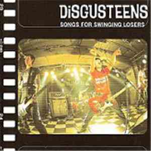 Disgusteens - Songs For Swinging Losers