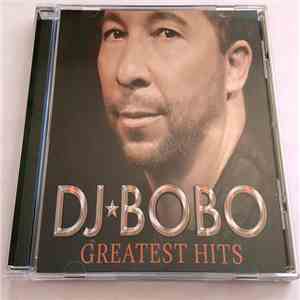 DJ BoBo - Greatest Hits