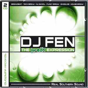 DJ Fen - The Break Expression