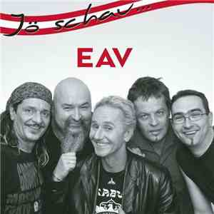 EAV (Erste Allgemeine Verunsicherung) - Jö Schau... EAV
