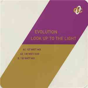 Evolution - Look Up To The Light