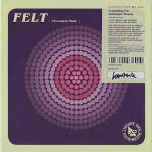 Felt - Crumbling The Antiseptic Beauty