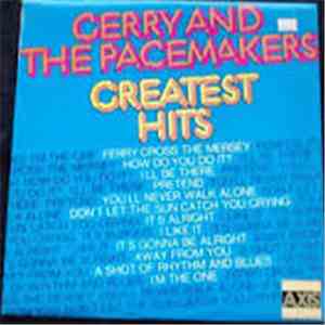 Gerry & The Pacemakers - Greatest Hits