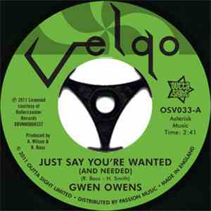 Gwen Owens - Just Say You're Wanted (And Needed)