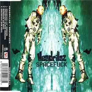 Headrillaz - Spacefuck