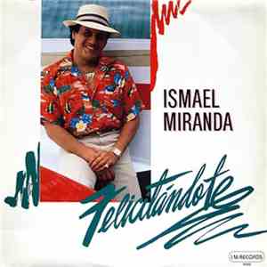 Ismael Miranda - Felicitandome