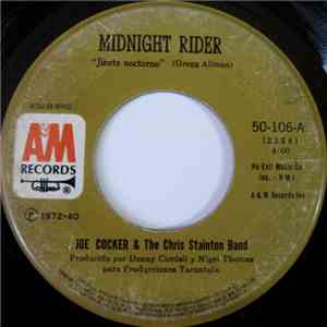 Joe Cocker & The Chris Stainton Band - Midnight Rider (Jinete Nocturno) / W ...
