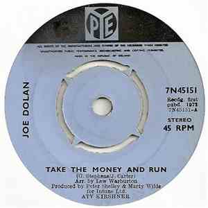 Joe Dolan - Take The Money And Run